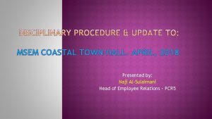 MSEM COASTAL TOWN HALL APRIL 2018 Presented by
