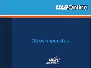 Otros impuestos Impuesto sobre adquisicin de inmuebles para