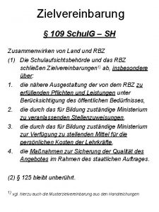 Zielvereinbarung 109 Schul G SH Zusammenwirken von Land