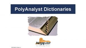 Poly Analyst Dictionaries Poly Analyst Web Report Training