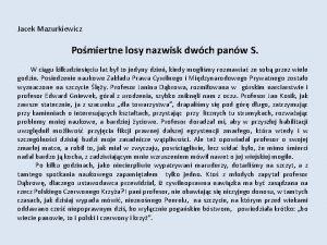 Jacek Mazurkiewicz Pomiertne losy nazwisk dwch panw S