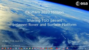 Exo Mars 2020 Mission Sharing TGO passes between