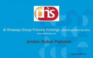 Al Khawaja Group Princely Holdings Building Materials Div