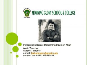 Instructors Name Mohammad Sumon Miah Asst Teacher Subject