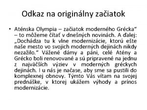 Odkaz na originlny zaiatok Atnska Olympia zaiatok modernho