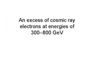 An excess of cosmic ray electrons at energies
