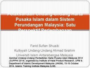 Pelaksanaan Undangundang Harta Pusaka Islam dalam Sistem Perundangan