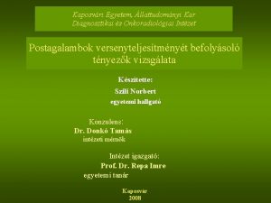 Kaposvri Egyetem llattudomnyi Kar Diagnosztikai s Onkoradiolgiai Intzet