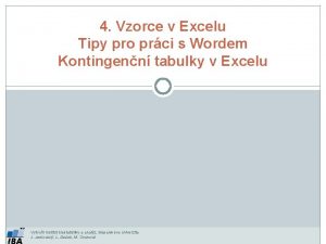 4 Vzorce v Excelu Tipy pro prci s