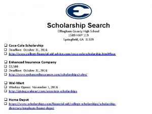 Scholarship Search Effingham County High School 1589 HWY