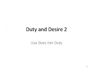 Duty and Desire 2 Lisa Does Her Duty