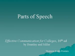 Parts of Speech Effective Communication for Colleges 10