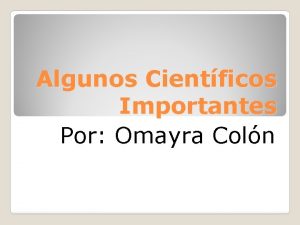 Algunos Cientficos Importantes Por Omayra Coln Robert Hooke