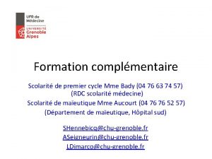 Formation complmentaire Scolarit de premier cycle Mme Bady