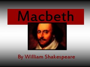 Macbeth By William Shakespeare Ye Olde Permission Forme