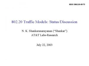 IEEE C 802 20 0373 802 20 Traffic