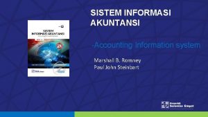 SISTEM INFORMASI AKUNTANSI Accounting Information system Marshall B