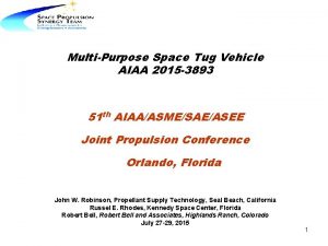 MultiPurpose Space Tug Vehicle AIAA 2015 3893 51