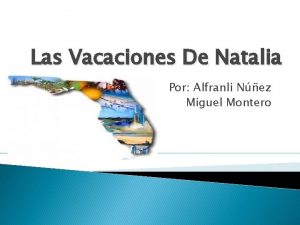 Las Vacaciones De Natalia Por Alfranli Nez Miguel