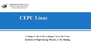 CEPC Linac C Meng Y Chi G Pei