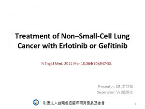 Treatment of NonSmallCell Lung Cancer with Erlotinib or