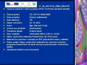 VY32INOVACEZB 042064 TVR Vukov materil v rmci projektu