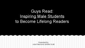 Guys Read Inspiring Male Students to Become Lifelong