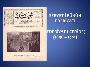 SERVET FNN EDEBYATI EDEBYATI CEDDE 1896 1901 SERVET