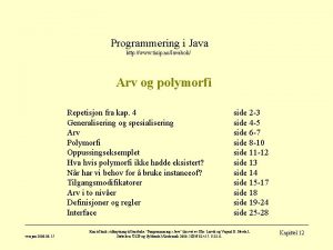 Programmering i Java http www tisip noJavabok Arv