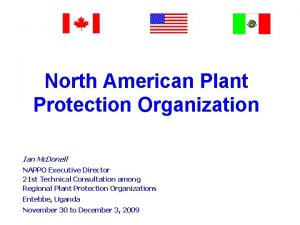 North American Plant Protection Organization Ian Mc Donell