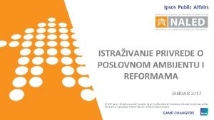 ISTRAIVANJE PRIVREDE O POSLOVNOM AMBIJENTU I REFORMAMA JANUAR