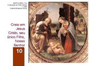 BARTOLOMEO Fra A adorao de Cristo menino c
