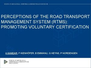 PERCEPTIONS OF THE ROAD TRANSPORT MANAGEMENT SYSTEM RTMS