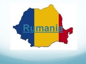 Rumania 1 history structure 1 1 the second