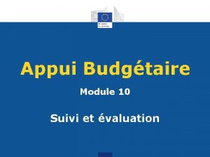 Appui Budgtaire Module 10 Suivi et valuation PLAN