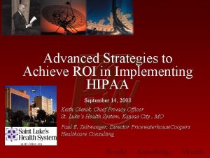 Advanced Strategies to Achieve ROI in Implementing HIPAA