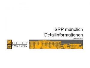 SRP mndlich Detailinformationen Version 17 18 0 www