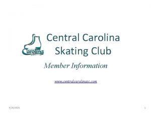 Central Carolina Skating Club Member Information www centralcarolinasc