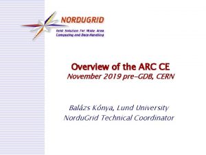 Overview of the ARC CE November 2019 preGDB