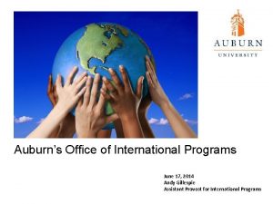 Auburns Office of International Programs June 17 2014