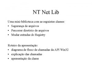 NT Net Lib Uma minibiblioteca com as seguintes