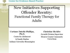 New Initiatives Supporting Offender Reentry Functional Family Therapy