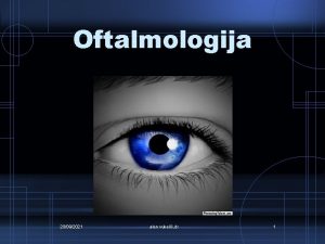 Oftalmologija 20092021 alen vukeli dr 1 Oftalmologija je