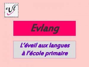 Evlang Lveil aux langues lcole primaire LINGUA 1998