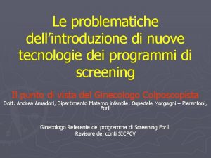 Le problematiche dellintroduzione di nuove tecnologie dei programmi