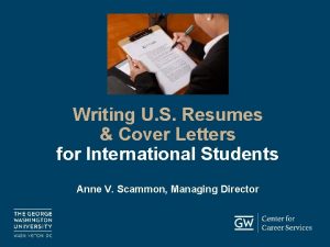 Writing U S Resumes Cover Letters for International