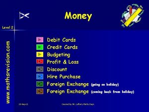 Money www mathsrevision com Level 2 Debit Cards