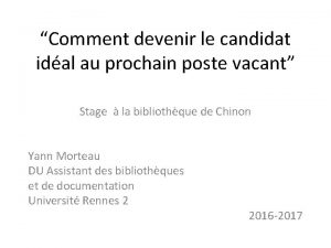 Comment devenir le candidat idal au prochain poste