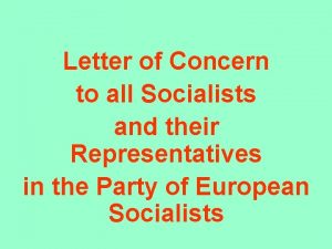 Letter of Concern to all Socialists and their
