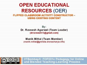 OPEN EDUCATIONAL RESOURCES OER FLIPPED CLASSROOM ACTIVITY CONSTRUCTOR